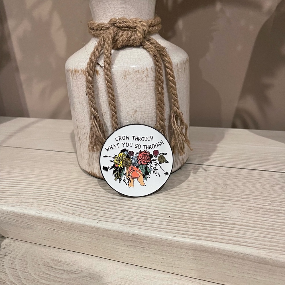 “Grow Through what You Go Through” Pin